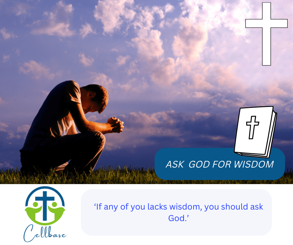 ASK GOD FOR WISDOM
