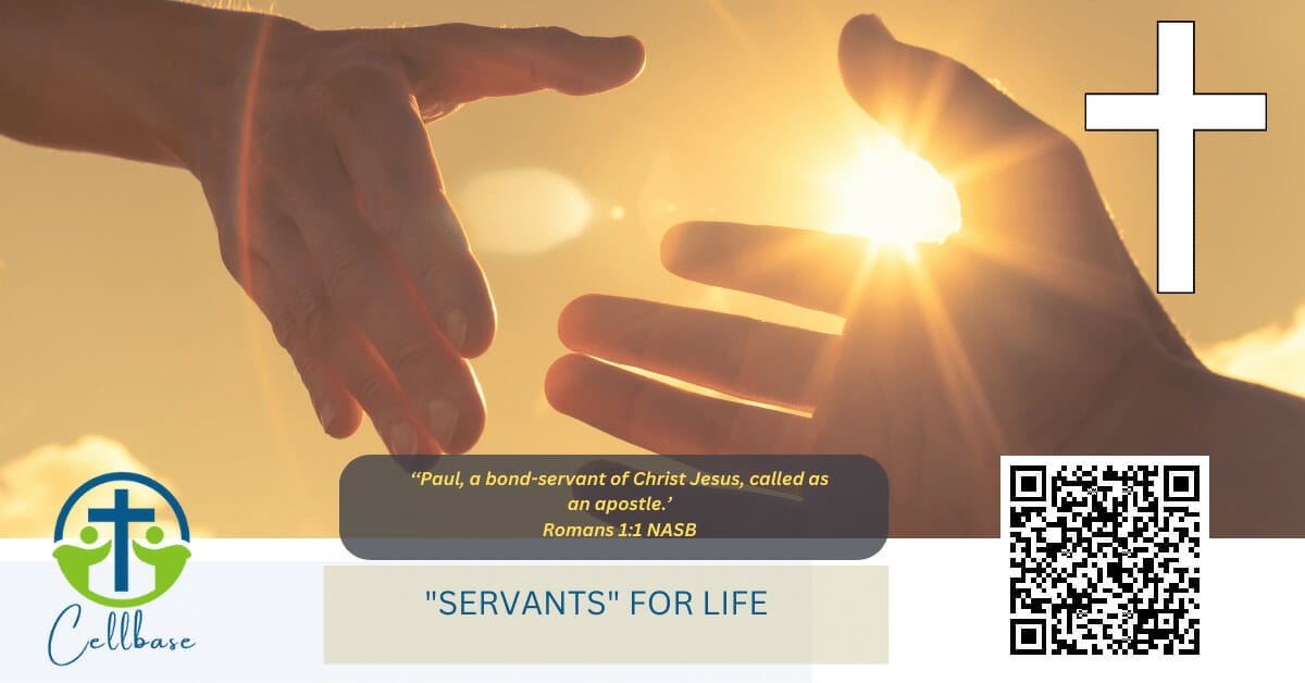 SERVANTS FOR LIFE