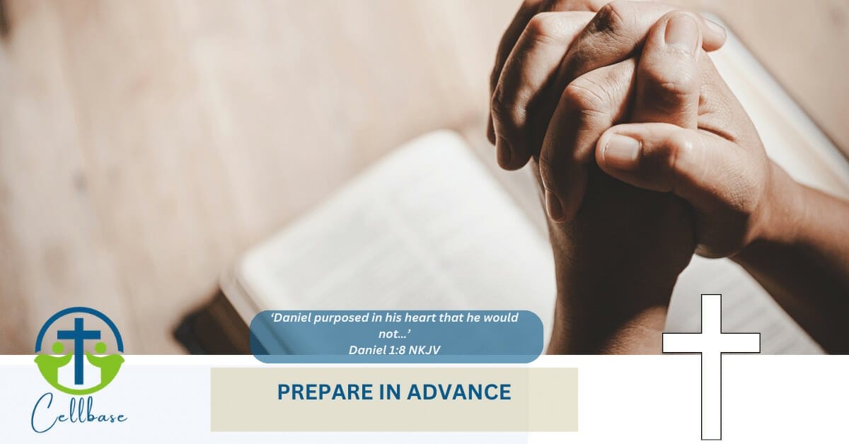 Prepare in advance